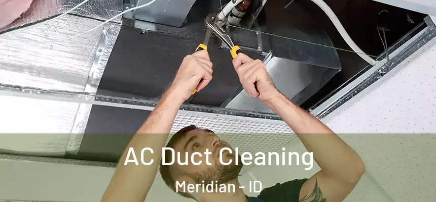  AC Duct Cleaning Meridian - ID